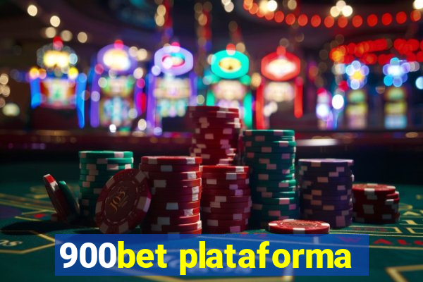 900bet plataforma